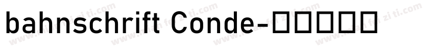 bahnschrift Conde字体转换